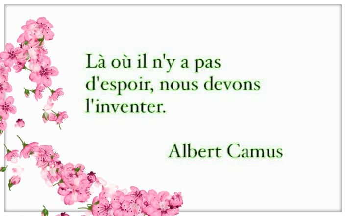 D1a-La ou il n y a pas d Espoir Nous devons l Inventer-Albert Camus-01.jpg