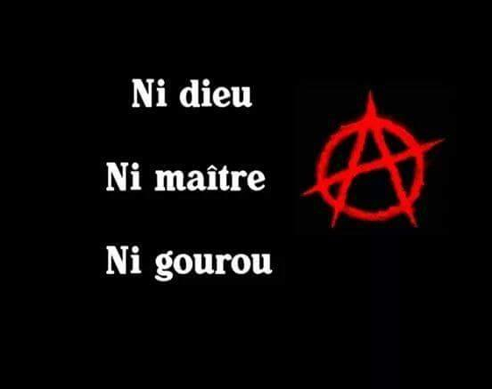 A07Aa-Anarchie-Ni Dieu-Ni Maitre-Ni Gourou-03(2).jpg A07Aa-Anarchie-Ni Dieu-Ni Maitre-Ni Gourou-03(2).jpg
